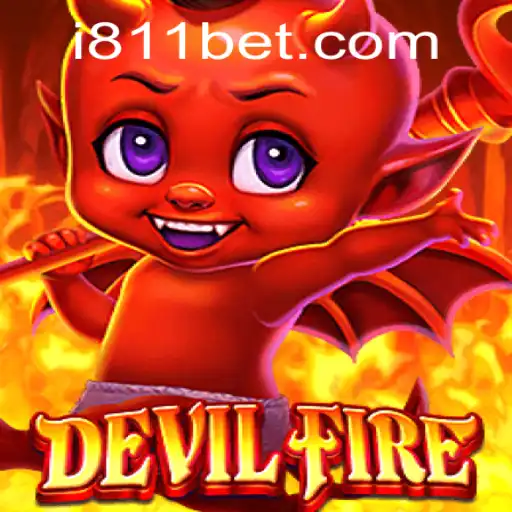Exploring the Thrilling World of DevilFire and the 811bet Connection