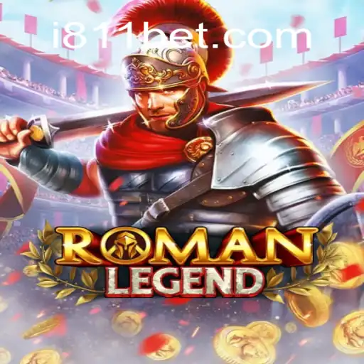 Explore the Exciting World of RomanLegend with 811bet