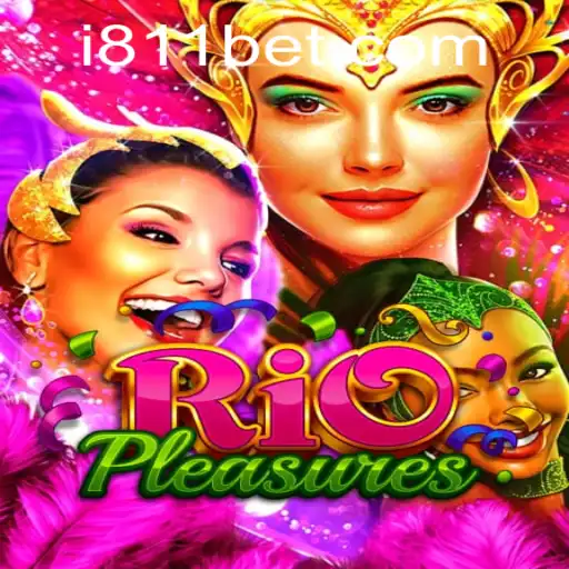 Exploring the Excitement of RioPleasures and the 811bet Phenomenon